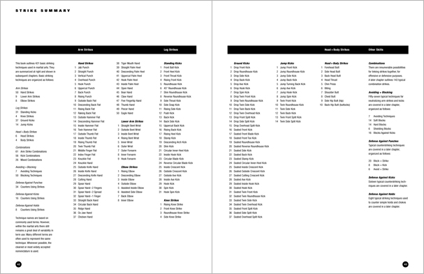 Sample pages from 'The Art of Striking'; one in a series of remarkable books that provide an in-depth look at the core concepts and techniques shared by a broad range of martial arts styles. Contains over 400 practical strikes including arm strikes, kicks, head butts, blocking and avoiding skills, combinations, and counters.