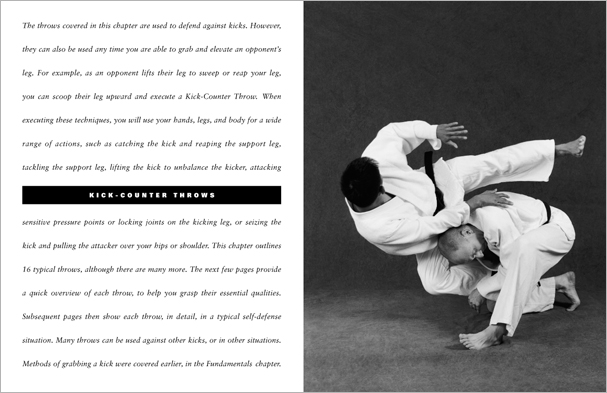 Sample pages from 'The Art of Throwing'; one in a series of remarkable books that provide an in-depth look at the core concepts and techniques shared by a broad range of martial arts styles. Contains over 130 practical throws including shoulder throws, hip throws, leg throws, hand throws, sacrifice throws, kick-counter throws, advanced combinations, and counterthrows.