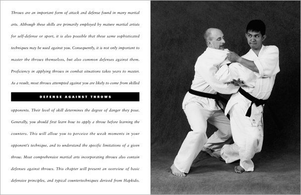 Sample pages from 'The Art of Throwing'; one in a series of remarkable books that provide an in-depth look at the core concepts and techniques shared by a broad range of martial arts styles. Contains over 130 practical throws including shoulder throws, hip throws, leg throws, hand throws, sacrifice throws, kick-counter throws, advanced combinations, and counterthrows.